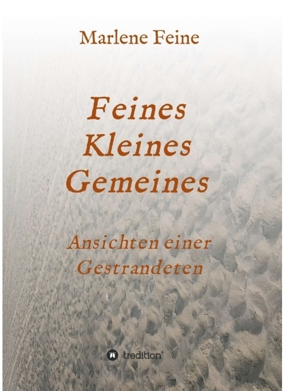 Feines Kleines Gemeines - Marlene Feine  Kartoniert (TB)