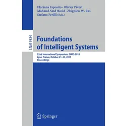 Foundations of Intelligent Systems, Fachbücher von Floriana Esposito, Mohand-Said Hacid, Olivier Pivert, Zbigniew W. Rás