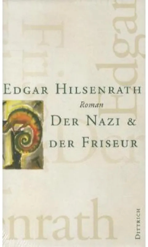Der Nazi & Der Friseur - Edgar Hilsenrath  Gebunden