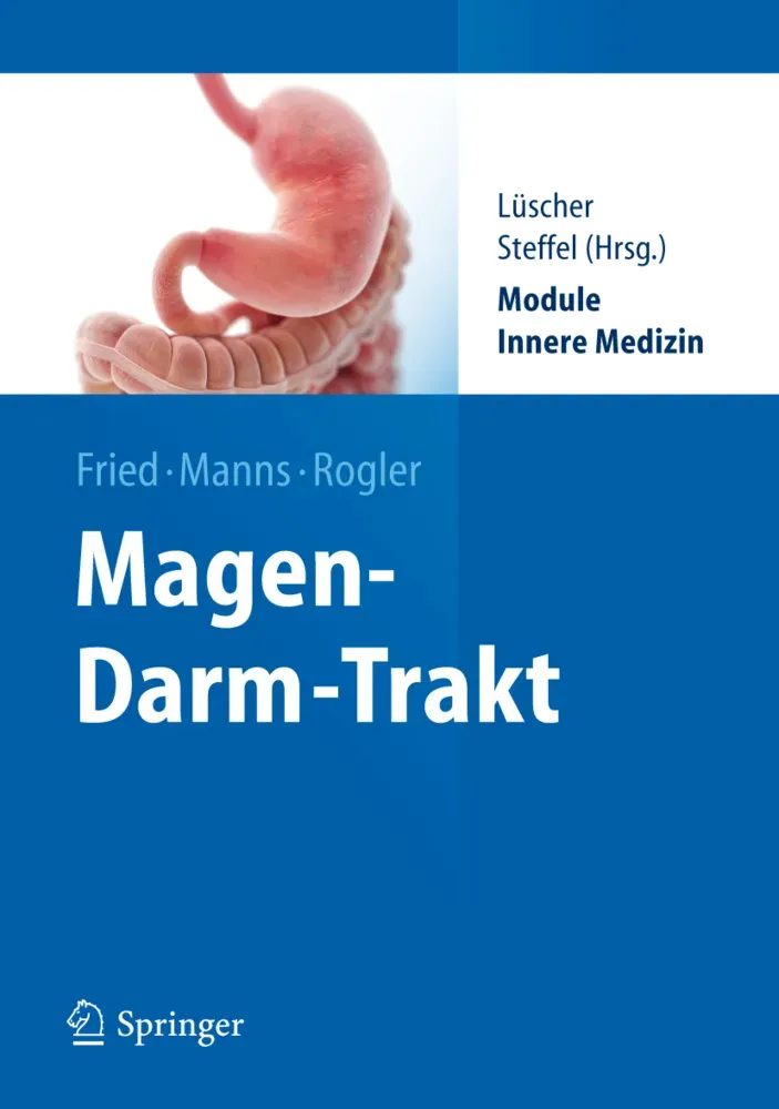 Magen-Darm-Trakt - Michael Fried  Michael P. Manns  Gerhard Rogler  Kartoniert (TB)
