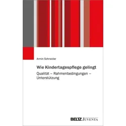 Wie Kindertagespflege gelingt