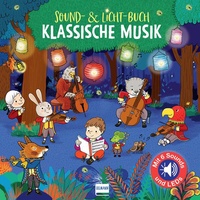 Ullmann Medien Sound- & Licht-Buch Klassische Musik (Klassik für Kinder)