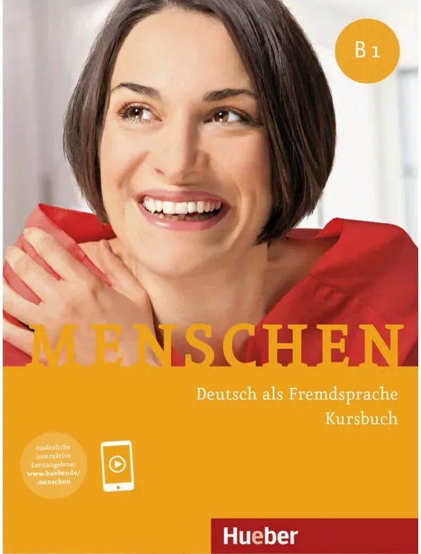 Menschen Dreibändige Ausgabe / Menschen - Deutsch Als Fremdsprache. Menschen B1. Kursbuch - Julia Braun-Podeschwa  Charlotte Habersack  Angela Pude  K