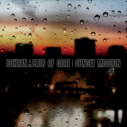 Sunset Mission (2lp) (Vinyl) - Bohren & Der Club Of Gore. (LP)