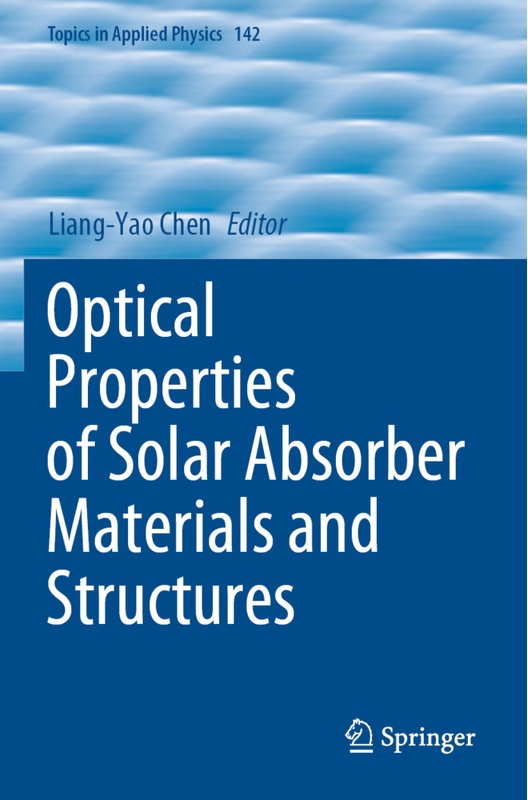 Optical Properties Of Solar Absorber Materials And Structures  Kartoniert (TB)