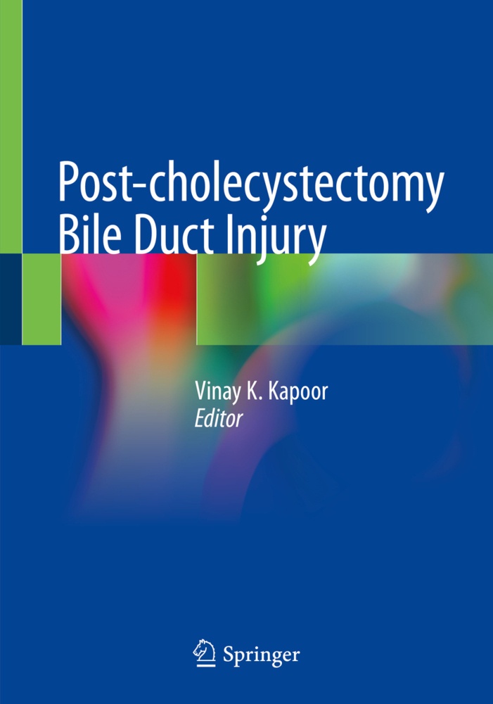 Post-Cholecystectomy Bile Duct Injury  Kartoniert (TB)