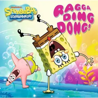 SpongeBob Schwammkopf: Ragga Ding Dong!