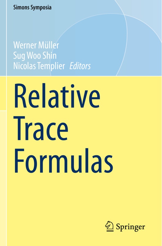 Relative Trace Formulas, Kartoniert (TB)