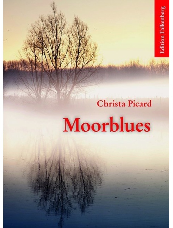Moorblues - Christa Picard, Kartoniert (TB)