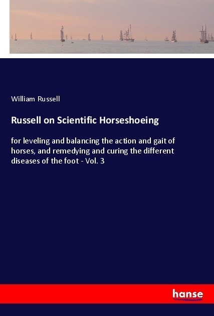 Russell On Scientific Horseshoeing - William Russell  Kartoniert (TB)