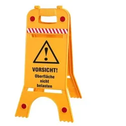 Warnaufsteller Aufsteller - Vorsicht Oberfläche nicht belasten - 308538/2 Gr. ca. 28x64cm