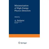 Miniaturization of High-Energy Physics Detectors Ettore Majorana International Science Series 14