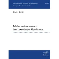 Diplomica Verlag Telefonreanimation nach dem Luxemburger Algorithmus