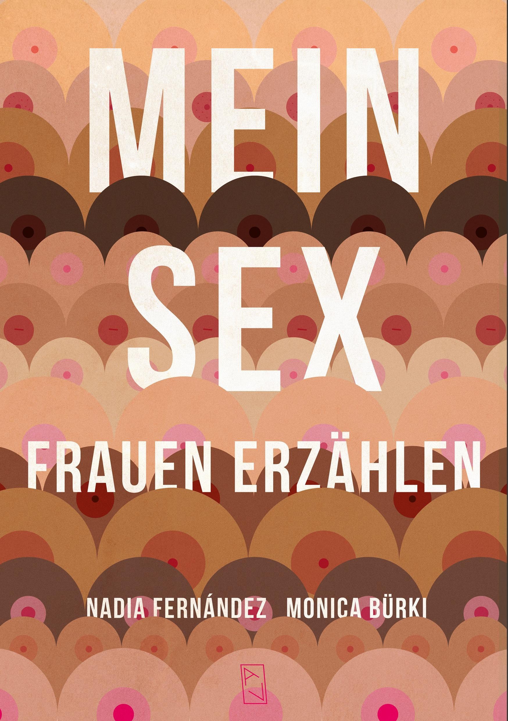 Mein Sex - Monica Bürki  Nadia Fernández  Taschenbuch