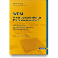 Hanser Fachbuchverlag WPM - Wertstromorientiertes Prozessmanagement