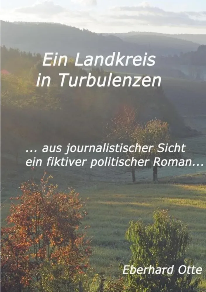 Ein Landkreis In Turbulenzen - Eberhard Otte  Kartoniert (TB)