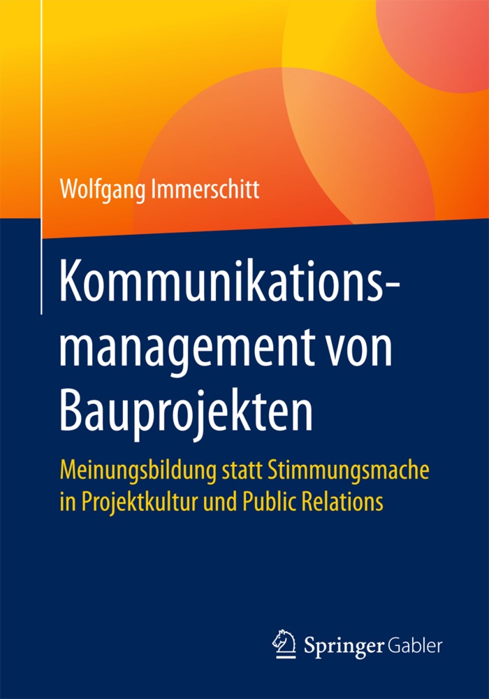 Kommunikationsmanagement Von Bauprojekten - Wolfgang Immerschitt  Kartoniert (TB)