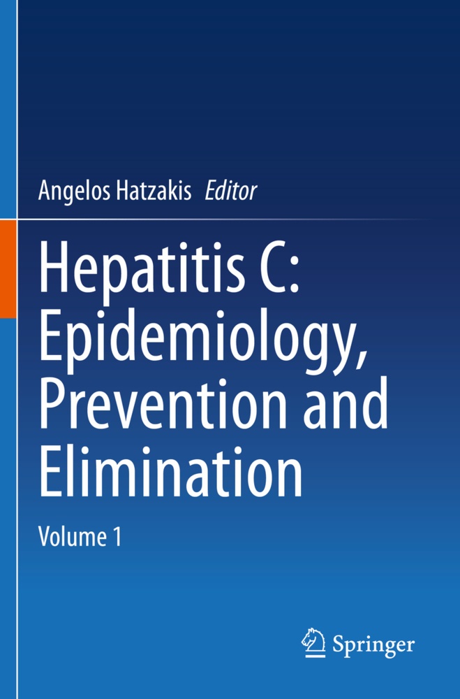 Hepatitis C: Epidemiology  Prevention And Elimination  Kartoniert (TB)
