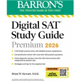 Kaplan Publishing Digital SAT Study Guide Premium, 2026: 3 Practice Tests + Comprehensive Review + Online Practic, Fachbücher von Barrons Educational Series, Brian W. Stewart