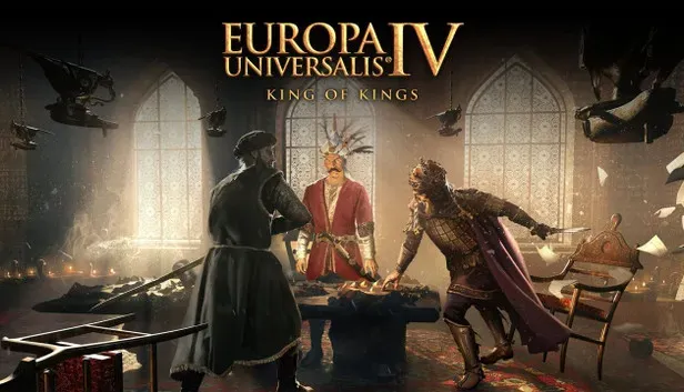 Europa Universalis IV: King of Kings