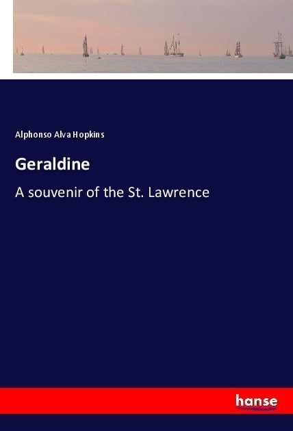 Geraldine - Alphonso Alva Hopkins  Kartoniert (TB)