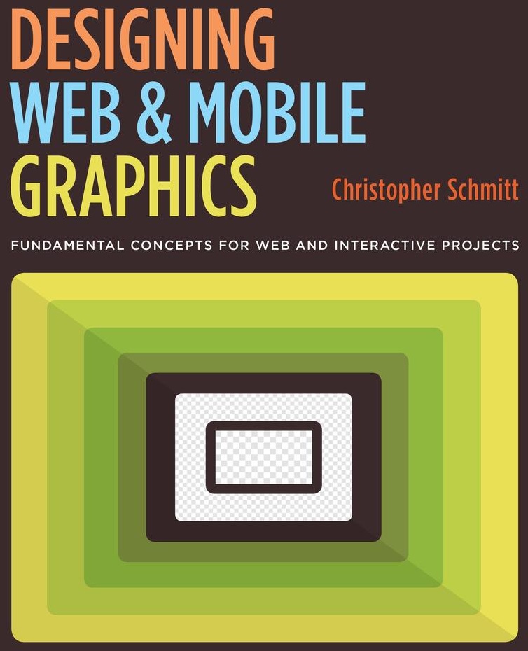 Designing Web and Mobile Graphics: eBook von Christopher Schmitt