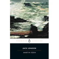 Penguin Books Ltd (UK) Martin Eden: Jack London Penguin