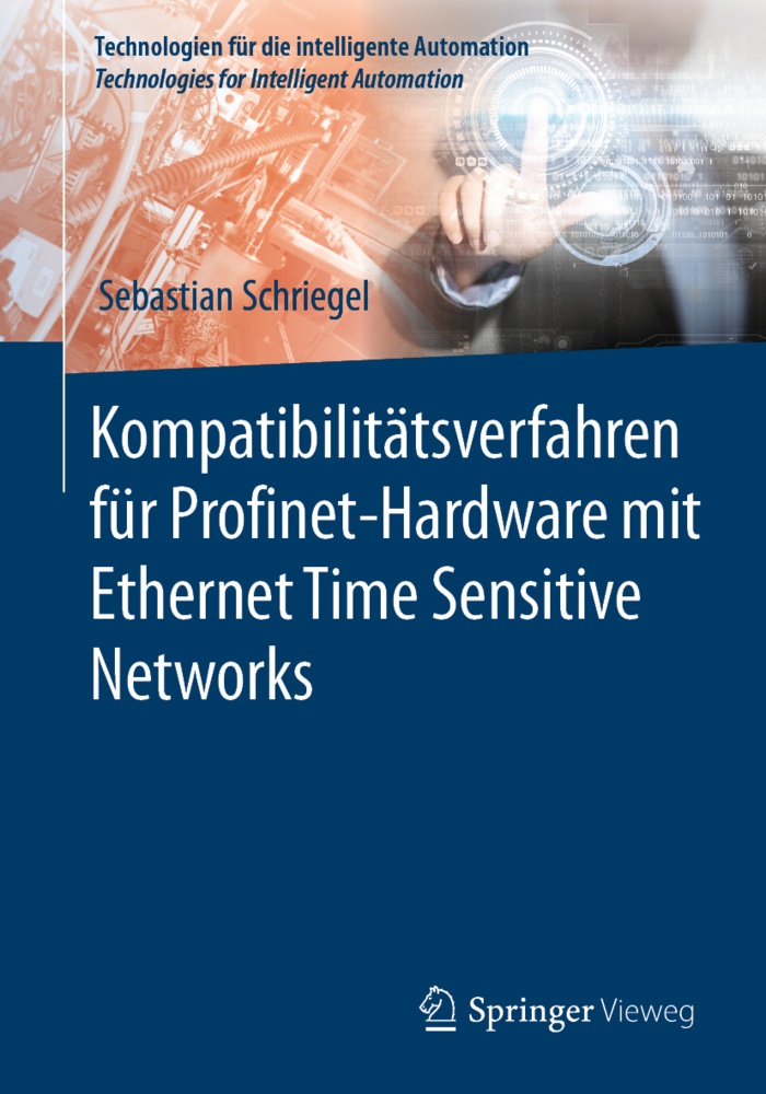Kompatibilitätsverfahren Für Profinet-Hardware Mit Ethernet Time Sensitive Networks - Sebastian Schriegel  Kartoniert (TB)
