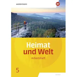 Westermann Schulbuchverlag Heimat und Welt 5. Arbeitsheft. Sachsen