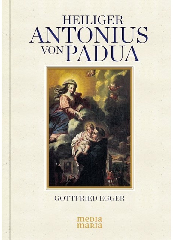 Heiliger Antonius Von Padua - Gottfried Egger, Gebunden