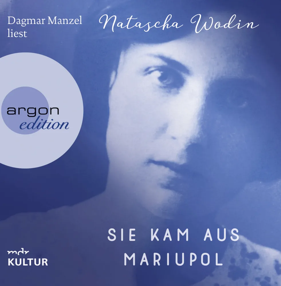 Argon Hörbuch - Sie Kam Aus Mariupol 8 Audio-Cd - Natascha Wodin (Hörbuch)