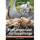 Cadmos Verlag Vom Longensalat zur Doppellonge