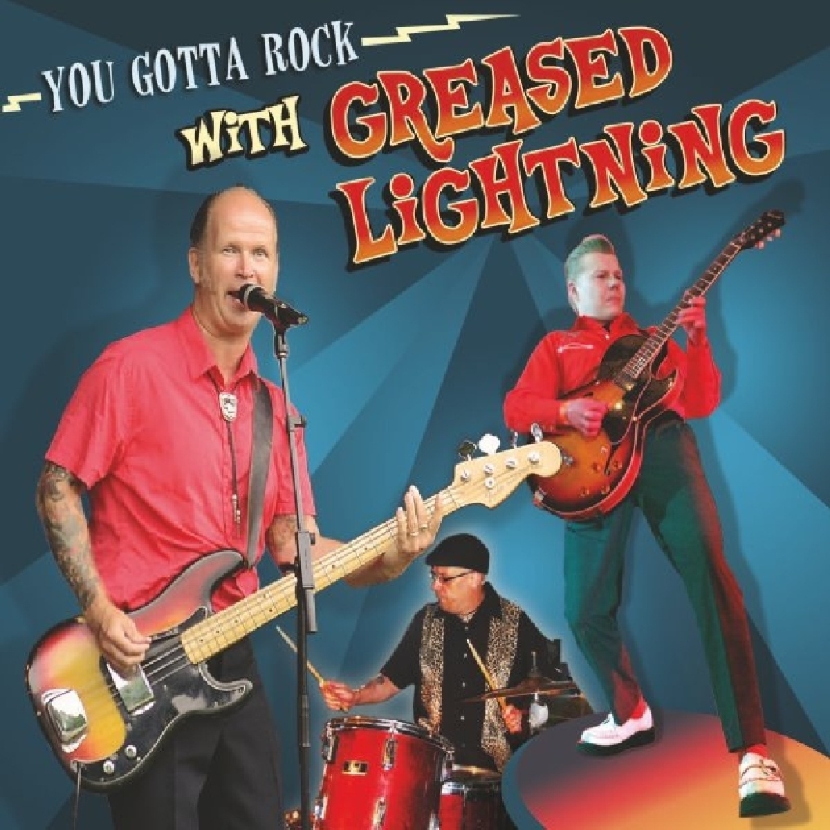You Gotta Rock With Greased Lightning - Greased Lightning. (CD)