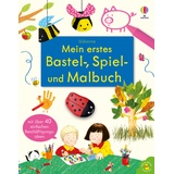 Usborne Verlag Mein erstes Bastel-, Spiel- und Malbuch