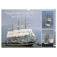 Calvendo Segelschulschiffe aus aller Welt (Wandkalender 2026 DIN A3