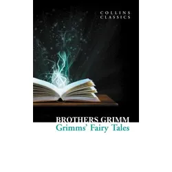 Grimm, B: Grimms' Fairy Tales