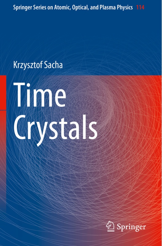 Time Crystals - Krzysztof Sacha  Kartoniert (TB)