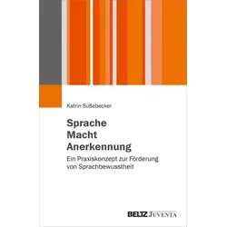 Sprache – Macht – Anerkennung