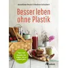 Besser leben ohne Plastik