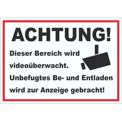 Achtung Videoüberwachung Be- und Entladen Aufkleber A6 (105x148mm)