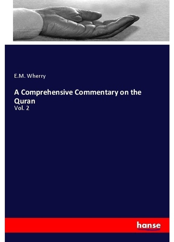 A Comprehensive Commentary On The Quran - E. M. Wherry, Kartoniert (TB)