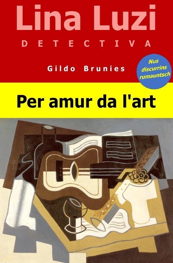 Per Amur Da L'art - Gildo Brunies  Kartoniert (TB)