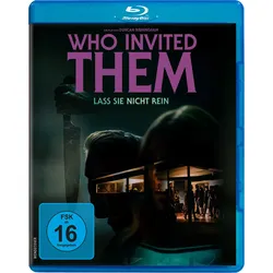 Who Invited Them - Lasst sie nicht rein