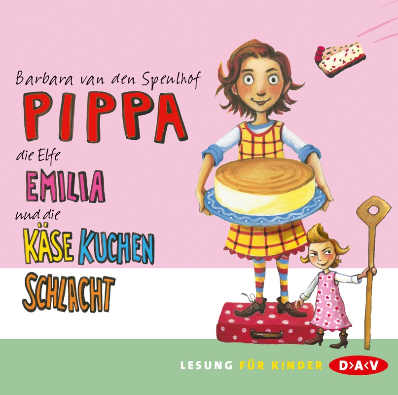 Pippa Und Die Elfe Emilia - 2 - Pippa  Die Elfe Emilia Und Die Käsekuchenschlacht - Barbara van den Speulhof (Hörbuch)