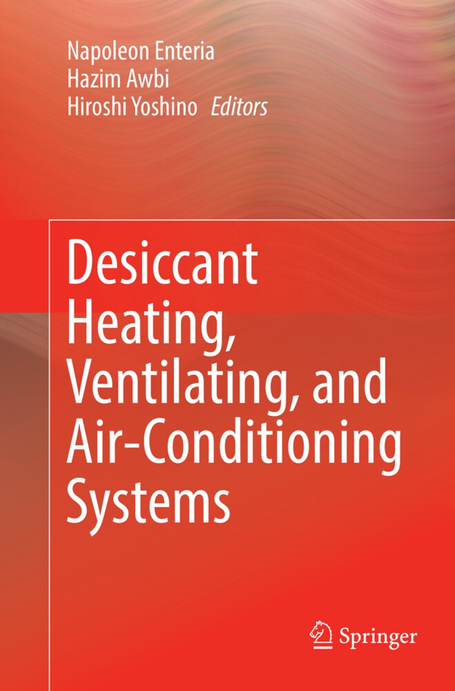 Desiccant Heating Ventilating and Air-Conditioning Systems