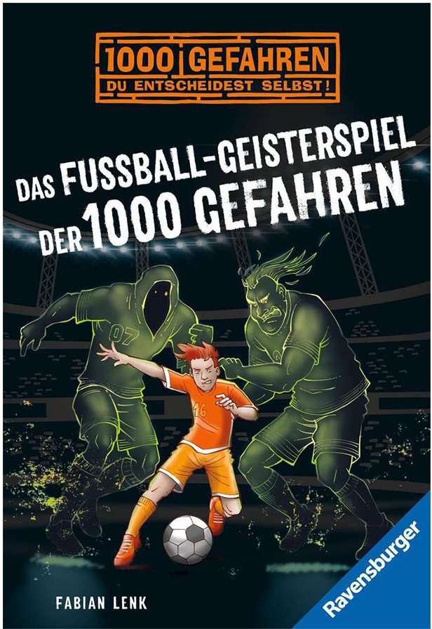 Das Fußball-Geisterspiel Der 1000 Gefahren - Fabian Lenk  Taschenbuch
