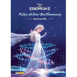Folge deiner Bestimmung - Die Eiskönigin 2