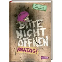 Carlsen Verlag Bitte nicht öffnen 8: Kratzig!