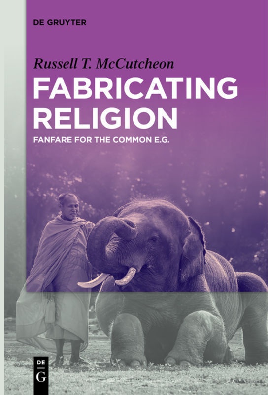 Fabricating Religion - Russell T. McCutcheon  Kartoniert (TB)