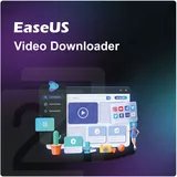 EASEUS Video Downloader